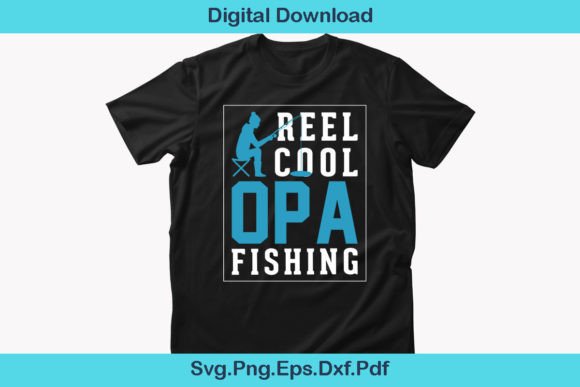 A Graphic Designer's Review of Reel Cool Opa Fishing Shirt Crafts