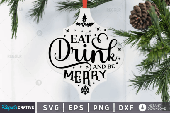 An Eat Drink and Be Merry Graphic for Crafts and Celebration