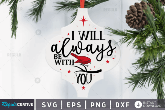 Craft Graphics: I Will Always Be with You SVG Design